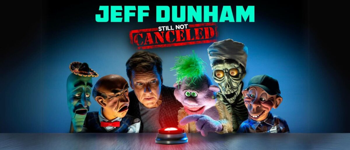 Jeff Dunham Still Not Canceled Banner