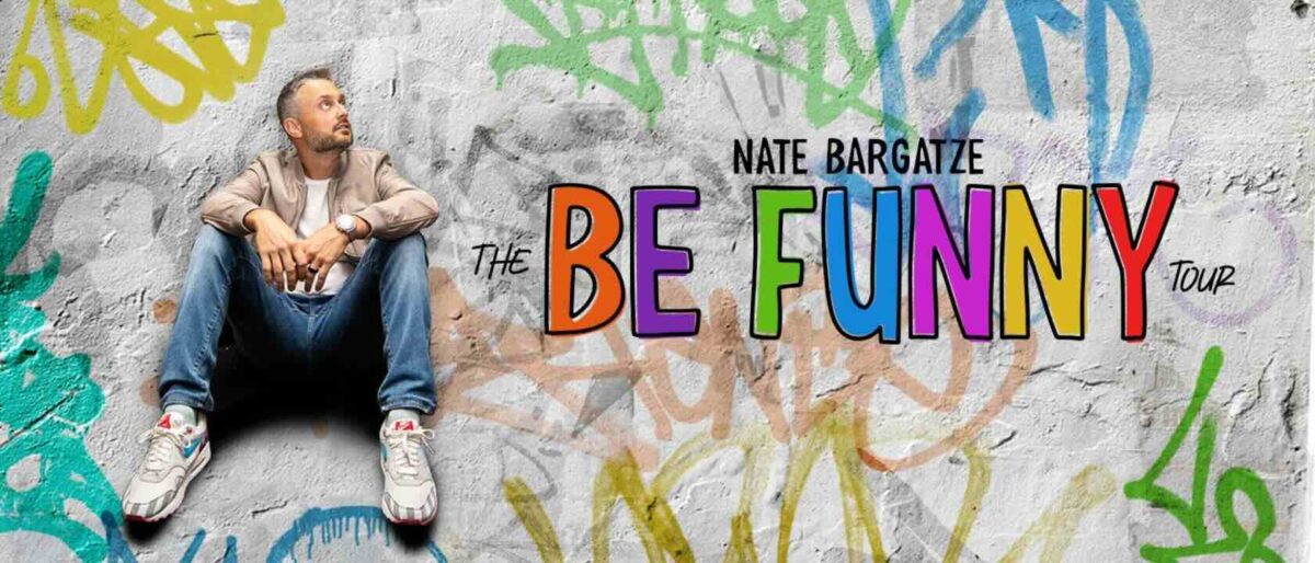 Nate Bargatze The Be Funny Tour Banner