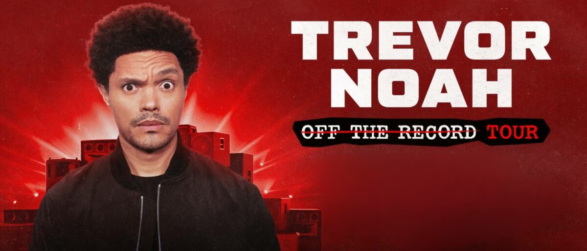 Trevor Noah Off The Recor Tour Banner